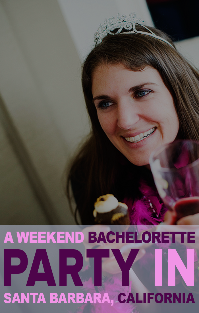 Bachelorette party santa barbara